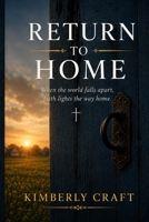 Return to Home B0H7BWN2FB Book Cover