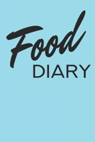 Food Diary: Diet Journal for Weight Loss (6 X 9) Daily Diet Log Book 1697441866 Book Cover