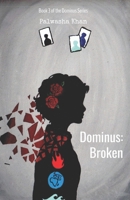 DOMINUS: Broken B08QRVJ5VG Book Cover