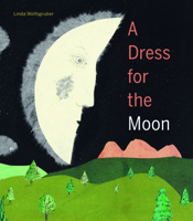 A Dress for the Moon 1778404014 Book Cover