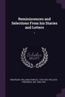 Reminiscences and Selections From his Diaries and Letters: 1 1378217470 Book Cover