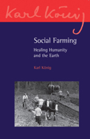 Social Farming: Healing Humanity and the Earth 1782500588 Book Cover