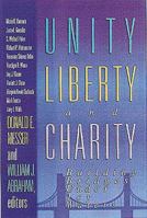 Unity Liberty and Charity: Building Bridges Under Icy Waters 0687033063 Book Cover