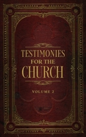 Testimonies for the Church, Vol. 2 1523722185 Book Cover
