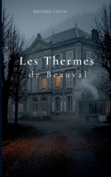 Les Thermes de Beauval (French Edition) B0H3N7YFRC Book Cover