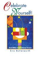 Celebrate Yourself!: And Other Inspirational Essays 0871592975 Book Cover