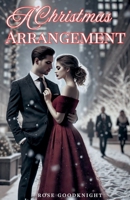 A Christmas Arrangement B0F86P41T2 Book Cover