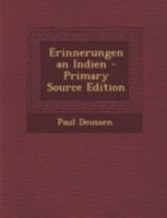 Erinnerungen an Indien (Classic Reprint) 1141679817 Book Cover