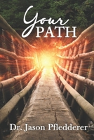 Your Path B0FHPFNRQ7 Book Cover