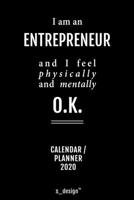 Calendar 2020 for Entrepreneurs / Entrepreneur: Weekly Planner / Diary / Journal for the whole year. Space for Notes, Journal Writing, Event Planning, Quotes and Memories 1676044841 Book Cover