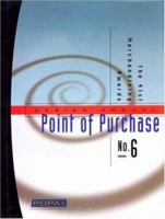 Point of Purchase Design Annual, No. 6, Vol. 6 (Point of Purchase Design Annual) 0934590400 Book Cover