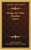Voyage Aux Villes Maudites (1853) 1160271798 Book Cover