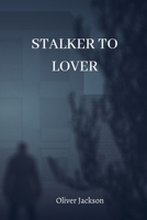 Stalker to Lover 9501215008 Book Cover