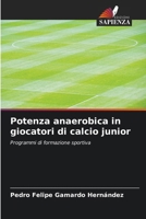 Potenza anaerobica in giocatori di calcio junior 6206877019 Book Cover