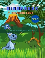 Dinosaurs Coloring Book: Fun and Educational Book for Kids, Toddlers and Preschoolers ages 4-8, 6-8 B0896Q1Q44 Book Cover