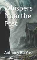 Whispers from the Past B0F2XZFBY7 Book Cover