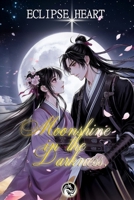 Moonshine in the darkness (Italian Edition) B0D9Y2RTFG Book Cover