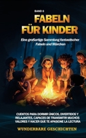 Fabeln für Kinder Eine großartige Sammlung fantastischer Fabeln und Märchen. (Band 8): Einzigartige, unterhaltsame und entspannende ... Sie für das Lesen begeistern (German Edition) B0CSKS63FB Book Cover