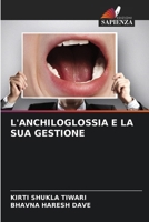 L'ANCHILOGLOSSIA E LA SUA GESTIONE (Italian Edition) 6208710839 Book Cover