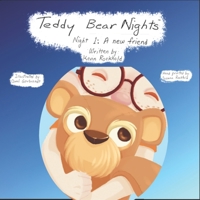 Teddy Bear Night's: Night 1: A New Friend 1670227456 Book Cover