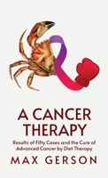A Cancer Therapy Hardcover 1639235175 Book Cover