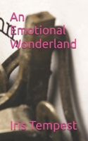 An Emotional Wonderland B0B4HJSQQN Book Cover