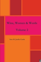 Wine, Women & Words Volume 2 1304738787 Book Cover