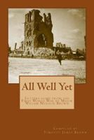 All Well Yet: Letters home from the First World War by Major Wiliam Neilson Brown 1497522811 Book Cover