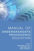 Manual of Undergraduate Psychiatric Education B0FGCXKS2J Book Cover