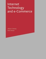 Internet Technology and E-Commerce 0333989996 Book Cover