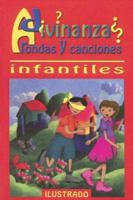 Adivinanzas, Rondas y Canciones Infantiles 9706272151 Book Cover