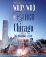 Who's Who In Black Chicago: 2006 Edition 1933879017 Book Cover