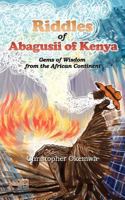 Riddles of Abagusii of Kenya 1926906187 Book Cover