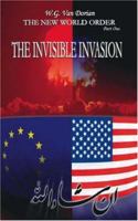 The New World Order: Invisible Invasion Pt. 1 1412099900 Book Cover