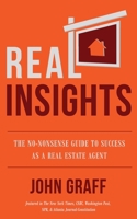 Real Insights: The No-Nonsense Guide to Success as a Real Estate Agent null Book Cover