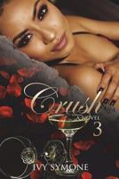 Crush 3 1530819342 Book Cover