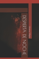 DESPIERTA DE NOCHE (Spanish Edition) B086PVSHKM Book Cover