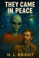 They Came in Peace B0G6SN1W1N Book Cover