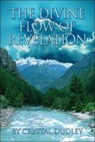 The Divine Flow of Revelation 1424188016 Book Cover