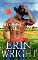 Bloom of Love: A BBW Interracial Western Romance (Large Print - Hardcover) (Cowboys of Long Valley Romance - Large Print Hardcover) 1950570916 Book Cover