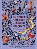 The Norton Anthology of Children's Literature: The Traditions in English 039397538X Book Cover