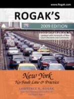 Rogak's New York No-Fault Law & Practice: 2009 Edition 1440111790 Book Cover