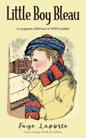 Little Boy Bleau B0C6W1GB4C Book Cover