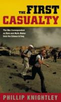 The First Casualty 0151312648 Book Cover