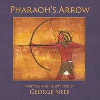 Pharaoh's Arrow 1773700308 Book Cover