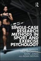 Single-Case Research Methods in Sport and Exercise Psychology 041556512X Book Cover