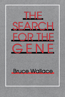 The Search for the Gene 0801499674 Book Cover