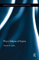 Pliny's Defense of Empire 1138943010 Book Cover