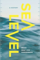 Sea Level: A History 0226831833 Book Cover
