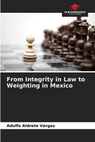 From Integrity in Law to Weighting in Mexico 6206547175 Book Cover